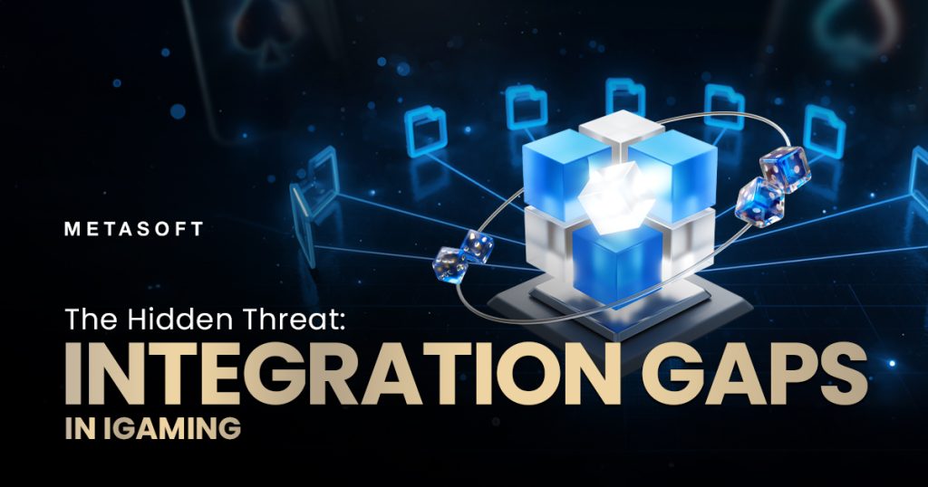 Metasoft iGaming integration strategy solving API integration gaps